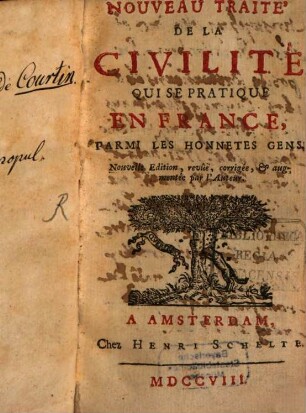 Nouveau traité de la civilité qui se pratique en France parmi les honnestes gens