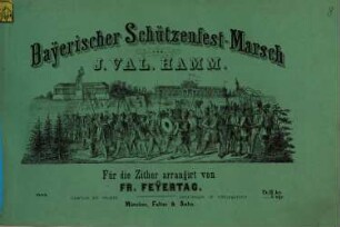 Bayerischer Schützenfest-Marsch