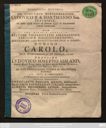 Dissertatio Historica De Comitibvs Wirtembergicis Lvdovico II & Hartmanno Sen. Fratribvs, ab anno 1208 usque ad annum 1227 in documentis coævis memoratis