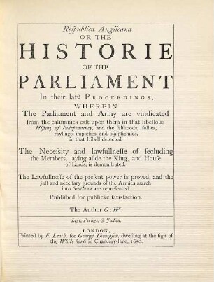 Respublica Anglicana, or the historie of the parliament