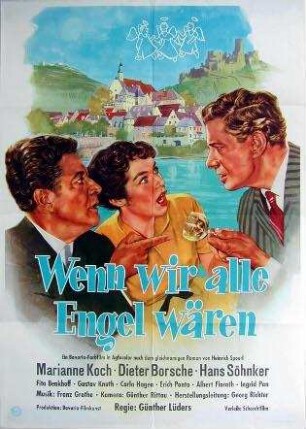 Wenn wir alle Engel wären