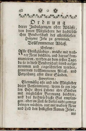 Ordnung derer Indulgenzen oder Ablässe, von denen Mitgliedern der hochlöblichen Bruderschaft des allersüßesten Herzens Jesu zu gewinnen