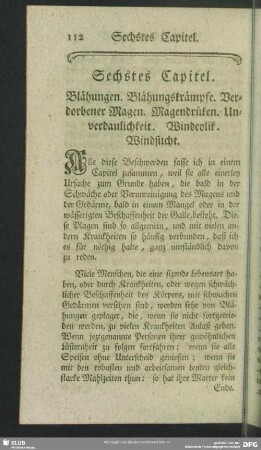 Sechstes Capitel. Blähungen. Blähungskrämpfe. Verdorbener Magen. Magendrüken. Unverdaulichkeit. Windcolik. Windsucht