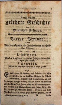 Paulin Erdts kurzgefaßte gelehrte Geschichte der christlichen Religion : Worinn die Denkungsart der wahren und Afterphilosophen vom Anfange bis auf unsere Zeiten gründlich vorgestellet wird. Mit Anmerkungen, 2