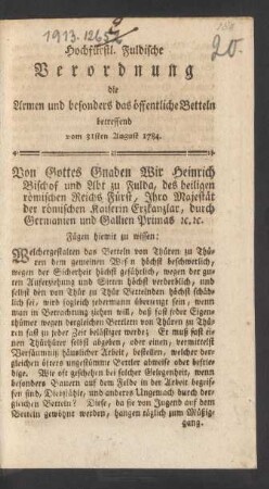 Hochfürstl. Fuldische Verordnung die Armen und besonders das öffentliche Betteln betreffend vom 31sten August 1784.