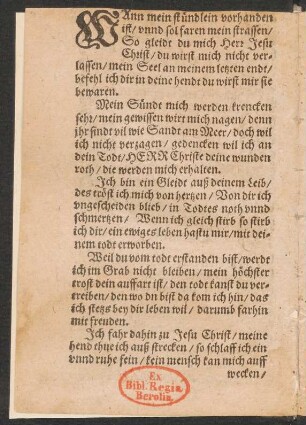 WAnn mein stündlein vorhanden || ist/ vnnd sol faren mein strassen/ ||