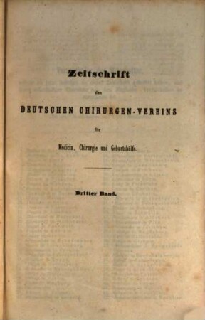 Zeitschrift des Deutschen Chirurgen-Vereins für Medicin, Chirurgie und Geburtshülfe. 3. 1849