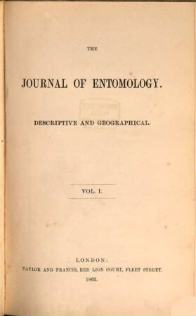 The Journal of entomology, descriptive and geographical. 1. 1860/62