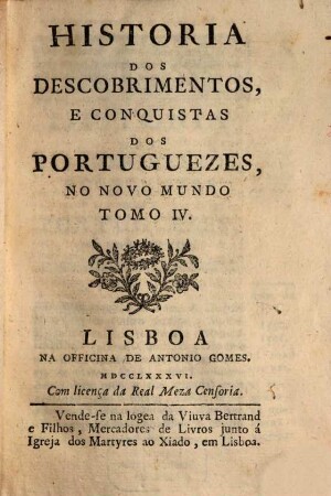 Historia Dos Descobrimentos, E Conquistas Dos Portuguezes, No Novo Mundo. 4