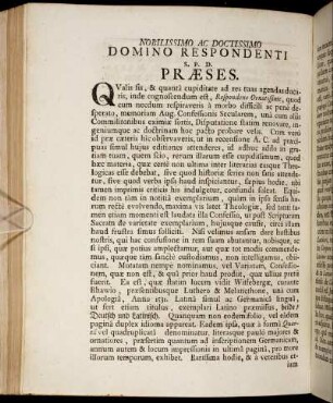Nobilissimo Ac Doctissimo Domino Respondenti S. P. D. Præses.