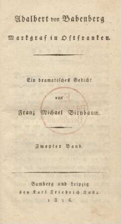 Bd. 2: Adalbert von Babenberg Markgraf in Ostfranken