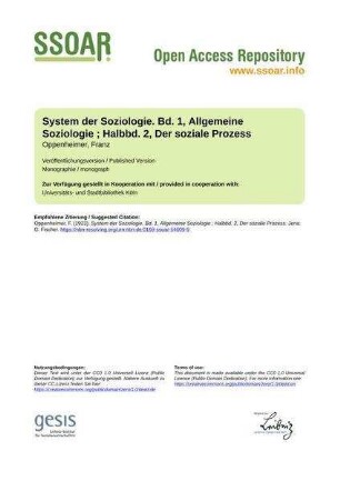 System der Soziologie. Bd. 1, Allgemeine Soziologie ; Halbbd. 2, Der soziale Prozess