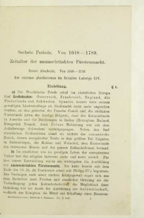Sechste Periode. Von 1648-1789. Zeitalter der unumschränkten Fürstenmacht