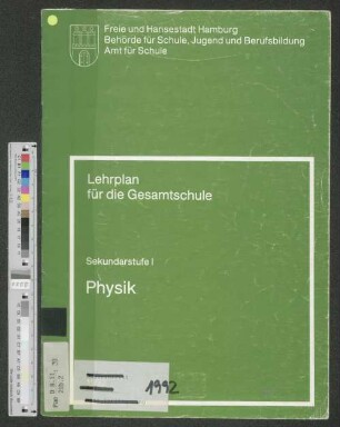 Lehrplan für die Gesamtschule : Sekundarstufe 1 ; Physik