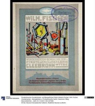 Wilh. Fischer. Wunderkerzen – Bengalhölzer u. Pyrotechnische Fabrik, Cleebronn Wttbg. Massenfabrikation u. Export von Feuerwerkskörpern jeglicher Art u. größe, Pyrotechnische Scherzartikel, Scherzconfekte etc.