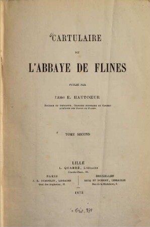 Cartulaire de l'abbaye de Flines : Publié par E. Hautcoeur. 2