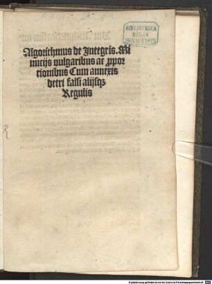 Algorithmus de integris minuciis vulgaribus ac proportionibus : cum annexis detri falsi aliisque regulis