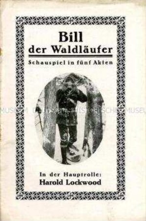 Programmheft zu dem Ufa-Film "Bill der Waldläufer" mit Harold Lockwood