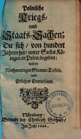 Polnische Kriegs- und Staatssachen, die sich von 100 Jahren her, unter 6 Königen in Polen begeben