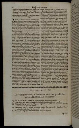 Disputatio IX. De potestate Abbatum, & Prælatorum inferiorum quoad Indulgentias, & absolutiones concedendas.
