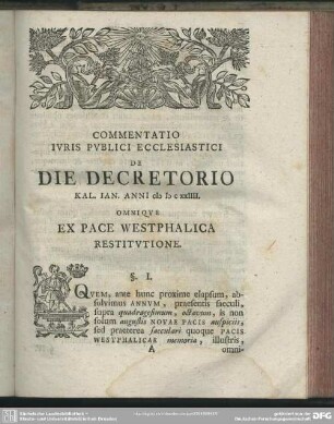 Commentatio Iuris Publici Ecclesiastici De Die Decretorio Kal. Ian. Anni MDCXXIIII Omnique Ex Pace Westphalica Restitutione