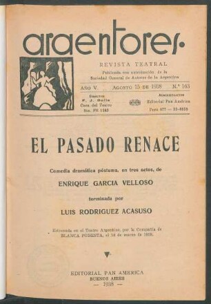 1938016300: El pasado renace : comedia dramática póstuma, en tres actos