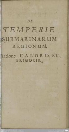 De temperie submarinarum regionum : Ratione caloris et frigoris