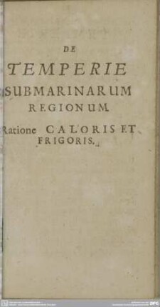 De temperie submarinarum regionum : Ratione caloris et frigoris