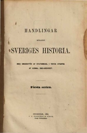 Handlingar rörande Sveriges historia. Serie 1, Konung Gustaf den Förstes registratur : i tryck utgifna af K. Riks-Arkivet. 2. 1525 (1864)