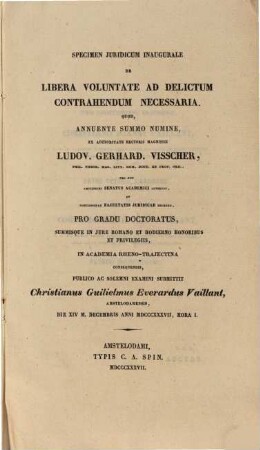 Specimen iur. inaug. de libera voluntate ad delictum contrahendum necessaria
