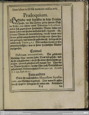 Leichenpredigt : Praeloquium, Thema oder Leich Spruch, Exordium, Propositio, Votum. Expositio Loci, Usus