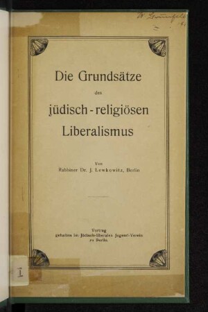 Die Grundsätze des jüdisch-religiösen Liberalismus : Vortrag