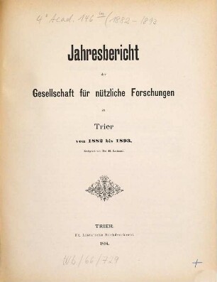 Jahresbericht der Gesellschaft für Nützliche Forschungen zu Trier. 1882/93 (1894)