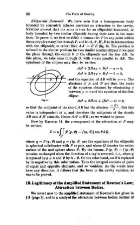 10. Legitimacy of the amplified statement of Newton's law; attraction between bodies.