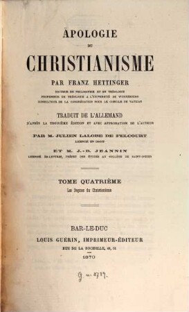 Apologie du christianisme. 4, Les dogmes du christianisme. - 2