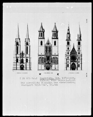Westfassaden, von links nach rechts: Marburg, Elisabethkirche; Magdeburg, Evangelischer Dom Sankt Mauritius und Sankt Katharina; Nürnberg, Evangelische Stadtpfarrkirche Sankt Lorenz