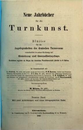 Neue Jahrbücher für die Turnkunst : Blätter für die Angelegenheiten des deutschen Turnwesens, vornehmlich in seiner Richtung auf Erziehung und Gesundheitspflege. 9. 1863