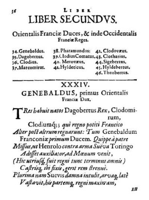 Liber Secundvs. Orientalis Franciæ Duces, & inde Occidentalis Franciæ Reges.