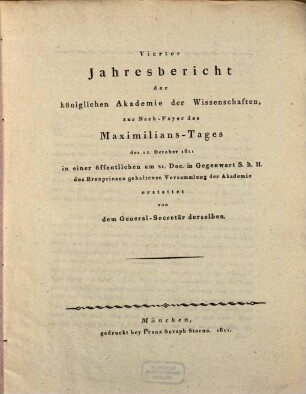 Jahresbericht der Königlichen Akademie der Wissenschaften zur Feyer des Maximilians-Tages in einer öffentlichen Versammlung der Akademie. 4, 4. 1811