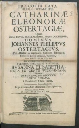 Præcocia Fata Filiolæ Optimæ Spei, Catharinæ Eleonoræ Ostertagiæ