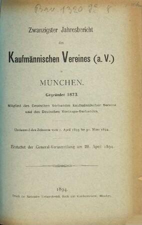 Jahresbericht des Kaufmännischen Vereins München von 1873 e.V. : umfassend den Zeitraum .... 21. 1894/95 (1895)