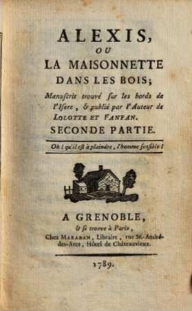 Alexis ou la maisonette dans les bois, 2