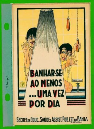 Banhar-se ao menos ... uma vez por dia