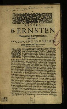 Revers H. Ernsten Marggraffen zu Brandenburg [et]c. und Herren H: Wolffgang Wilhelmen Pfaltz-Graffen bey Rhein [et]c. de dato Düsseldorff den 21. Iulii 1609