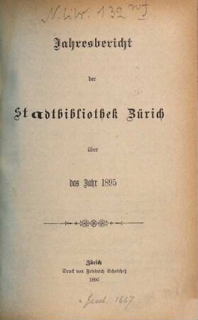 Jahresbericht der Stadtbibliothek Zürich : über d. Jahr .... 1895