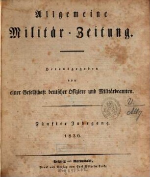 Allgemeine Militär-Zeitung. 5, 5. 1830