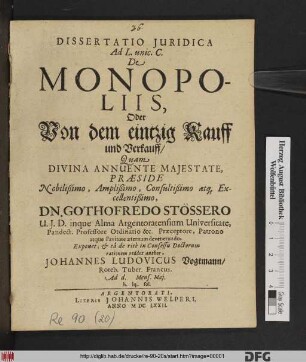 Dissertatio Iuridica Ad L. unic. C. De Monopoliis, Oder Von dem eintzig Kauff und Verkauff