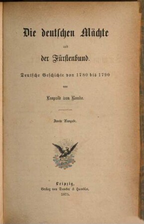 Leopold von Ranke's sämmtliche Werke, 31/32. Die deutschen Mächte und der Fürstenbund