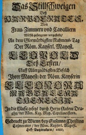 Das Stillschweigen deß Harpocrates : von Frau-Zimmern und Cavalliern wälsch gesungener vorgestellt ...