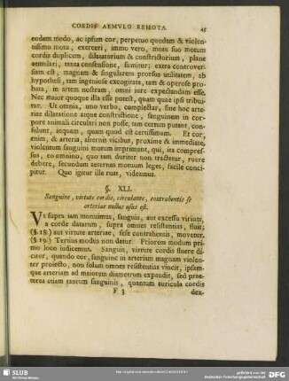 §. XLI. Sanguine, virtute cordis, circulante, contrahentis se arteriae nullus usus est